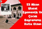 23 Nisan Ulusal Egemenlik Ve Çocuk Bayramı