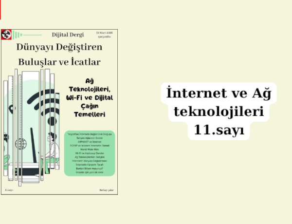 Ağ Teknolojileri, Wi-Fi ve Dijital Çağın Temelleri