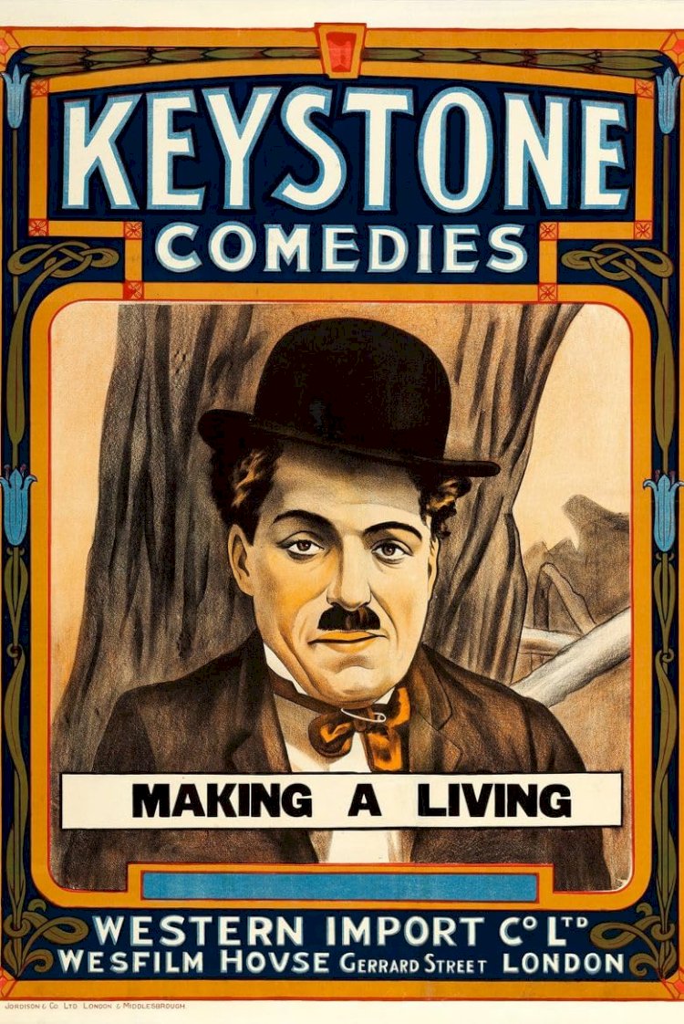 Henry Lehrman’ın “Making A Living” (1914) Kısa Filmi Üzerine