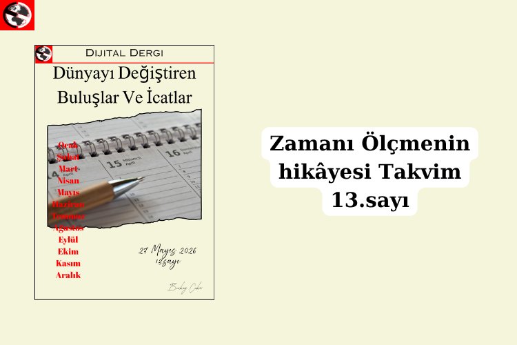 Zamanı Ölçmenin Hikâyesi Takvim